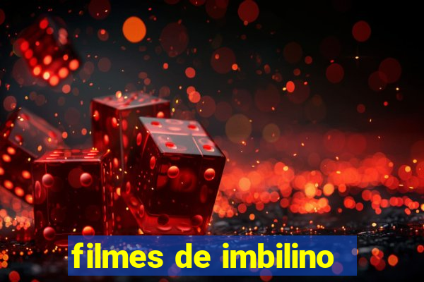 filmes de imbilino